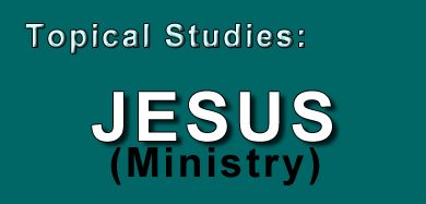 The 3 1/2 year Ministry of Jesus